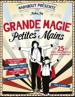 Grande Magie pour Petites Mains
